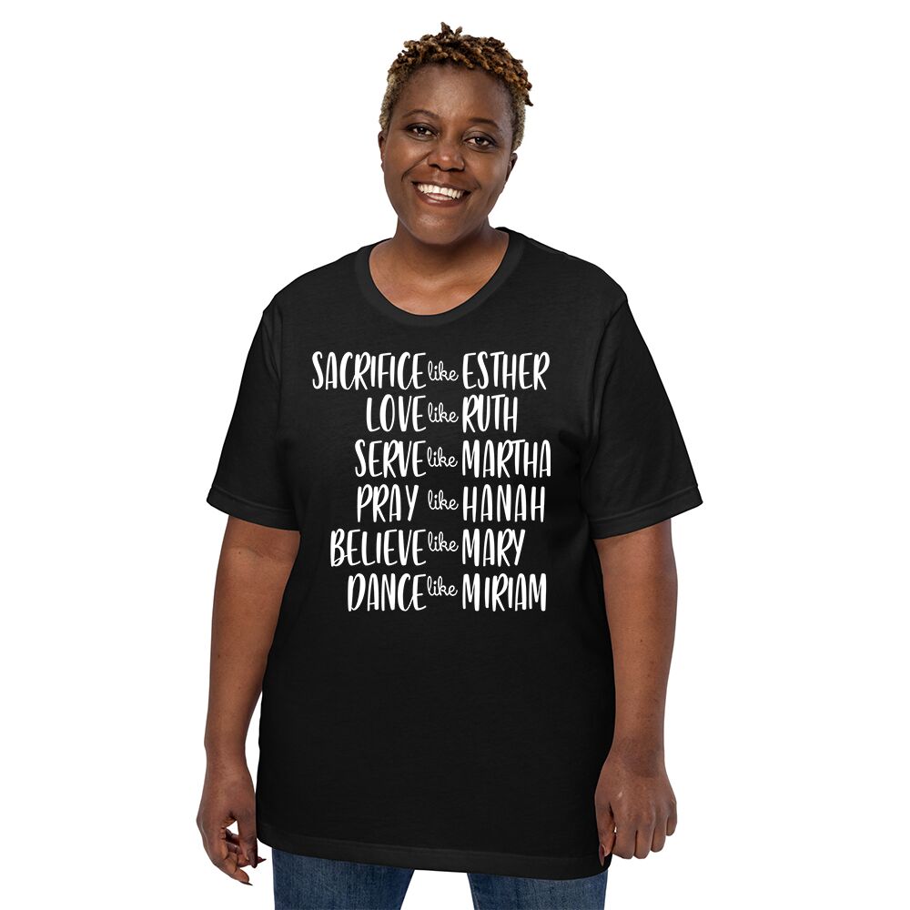 Sacrifice Like ESTHER Love Like RUTH - Adult Short Sleeve T-Shirt